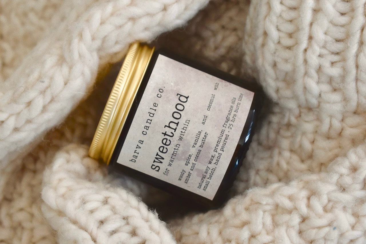 sweethood candle: for warmth within