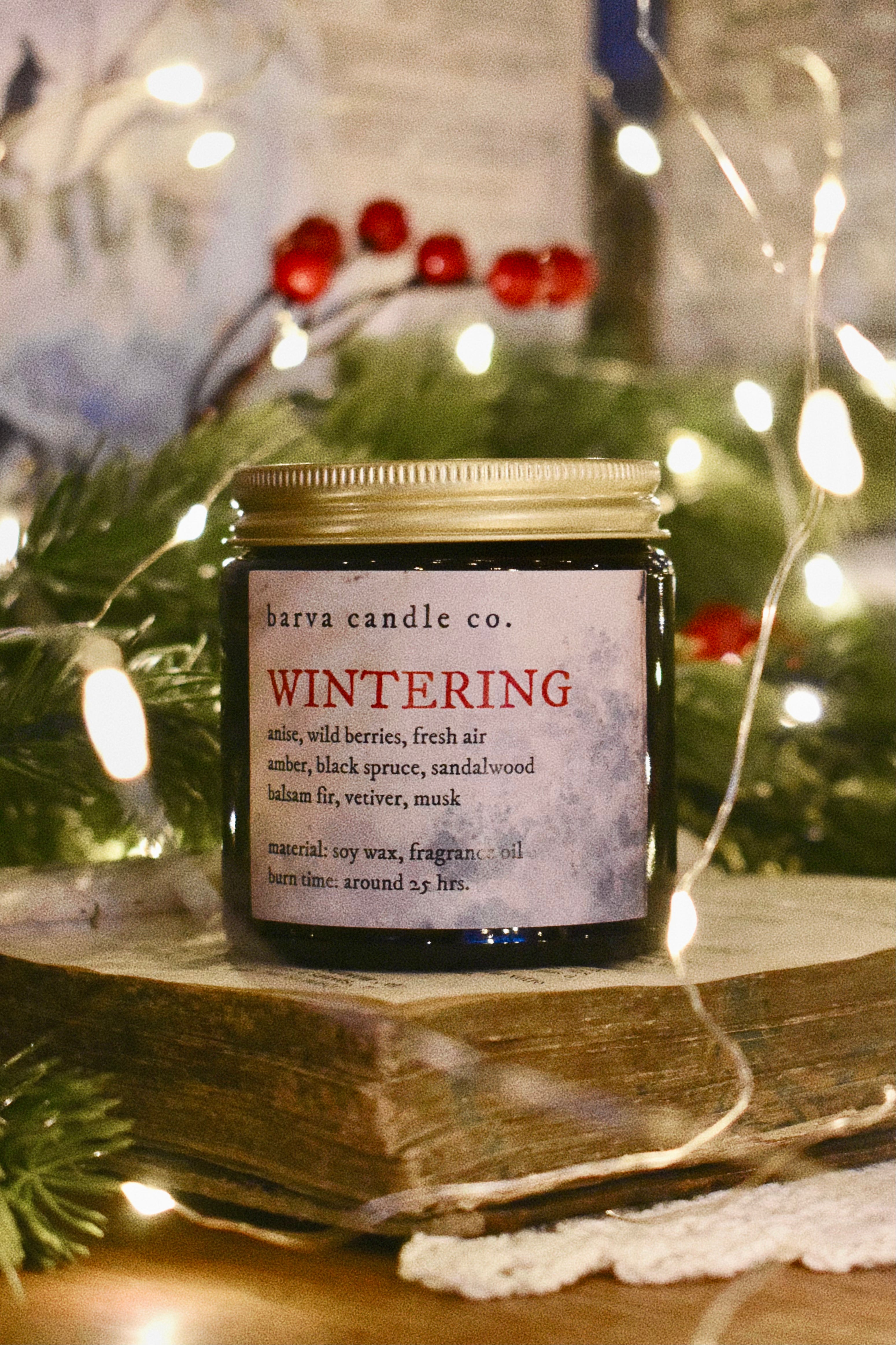 wintering: berries, amber, spruce, balsam
